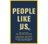 Jason Mott People Like Us (Tascabile)