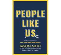 Jason Mott People Like Us (Tascabile)