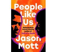 Jason Mott People Like Us (Tascabile)