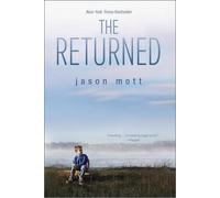 Jason Mott The Returned (Tascabile)