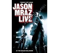 Jason Mraz - Tonight Not Again: Live [Import]