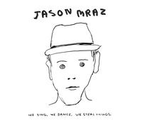 Jason Mraz - We Sing. We Dance. We Steal