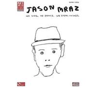 Jason Mraz - We Sing, We Dance, We Steal Things. (Tascabile)
