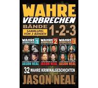 Jason Neal Wahre Verbrechen (Tascabile) Wahre Verbrechen