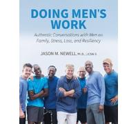 Jason Newell Doing Men's Work (Tascabile)