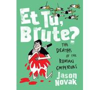 Jason Novak Et Tu, Brute? (Copertina rigida)