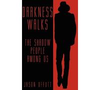 Jason Offutt Darkness Walks (Tascabile)