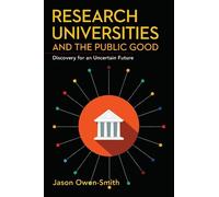 Jason Owen-Smith Research Universities and the Public Good (Copertina rigida)