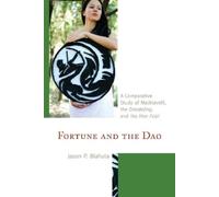 Jason P. Blahuta Fortune and the Dao (Copertina rigida)
