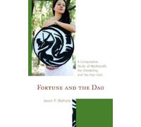 Jason P. Blahuta Fortune and the Dao (Copertina rigida)