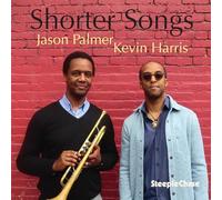 Jason Palmer; Kevin Harris - Jason Palmer: Shorter Songs
