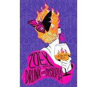 Jason Pargin David Wong Zoey is too Drunk for this Dystopia (Tascabile)