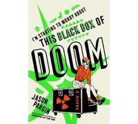 Jason Pargin I'm Starting to Worry about This Black Box of Do (Copertina rigida)