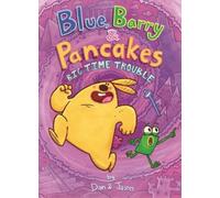 Jason Patterson Jason Dan Blue, Barry & Pancakes: Big Time Tr (Copertina rigida)