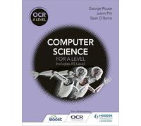 Jason Pitt Sean O'Byrne George Rouse OCR A Level Computer Science (Tascabile)