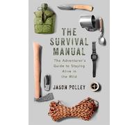 Jason Polley The Survival Manual (Tascabile) TYG