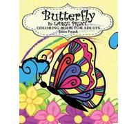 Jason Potash Butterfly in Large Print Coloring Book for Adults (Tascabile)