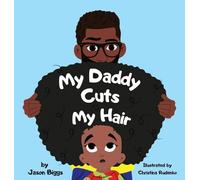 Jason R Biggs My Daddy Cuts My Hair (Copertina rigida)
