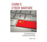 Jason R. Fritz China's Cyber Warfare (Tascabile)