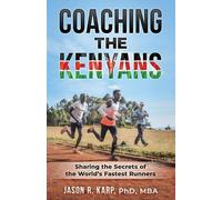 Jason R Karp Coaching the Kenyans (Tascabile)