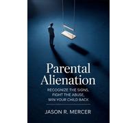 Jason R Mercer Parental Alienation (Tascabile)