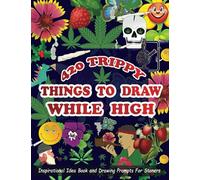 Jason R Moore 420 Trippy Things To Draw While High (Tascabile)