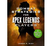 Jason R. Rich Combat Strategies for Apex Legends Players (Copertina rigida)
