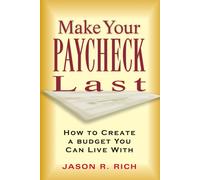 Jason R. Rich Make Your Paycheck Last (Tascabile)