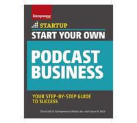 Jason R. Rich The Staff of Entrepreneur Start Your Own Podcast Bus (Tascabile)