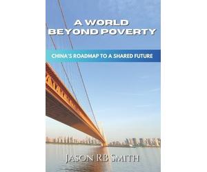 Jason Rb Smith A World Beyond Poverty (Tascabile)
