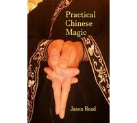 Jason Read Practical Chinese Magic (Tascabile)