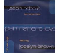 JASON REBELLO FEATURING JOCELYN BROWN - PERMANENT LOVE 12 INCH (12" SINGLE) UK RCA