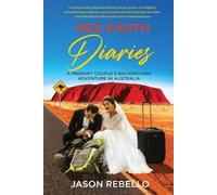 Jason Rebello Red Earth Diaries: A Migrant Couple's Backpacking Adve (Tascabile)