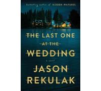 Jason Rekulak The Last One at the Wedding (Copertina rigida)