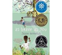Jason Reynolds As Brave as You (Tascabile)