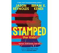 Jason Reynolds Ibram X. Kendi Sonja Cherry-P Stamped (For Ki (Copertina rigida)