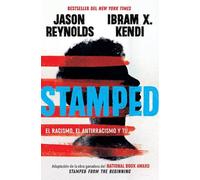 Jason Reynolds Stamped: el racismo, el antirracismo y tú / Stamped: (Tascabile)