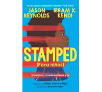 Jason Reynolds Stamped (para niños): El racismo, el antirracismo y (Tascabile)