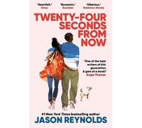 Jason Reynolds Twenty-Four Seconds From Now (Tascabile)