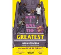 Jason Reynolds When I Was the Greatest (Tascabile)