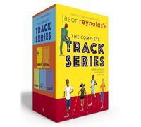 Jason Reynolds's the Complete Track Series: Ghost; Patina; Sunny; Lu; Coach