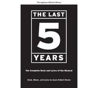 Jason Robert Brown The Last Five Years (Tascabile) Applause Libretto Library