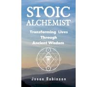 Jason Robinson Stoic Alchemist (Tascabile)