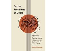 Jason Rodriquez On the Frontlines of Crisis (Tascabile)