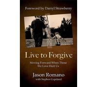 Jason Romano Live to Forgive (Tascabile)