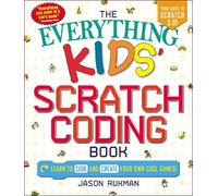 Jason Rukman The Everything Kids' Scratch Coding Book (Tascabile)