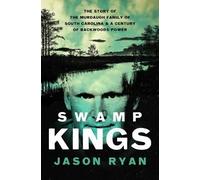 Jason Ryan Swamp Kings (Tascabile) (PRESALE 31/07/2025)