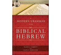 Jason S. DeRouchie Duane A. G A Modern Grammar for Biblical (Copertina rigida)