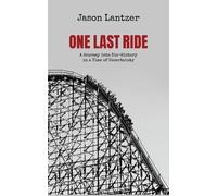 Jason S Lantzer One Last Ride (Tascabile)