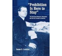 Jason S. Lantzer "Prohibition Is Here to Stay" (Copertina rigida)